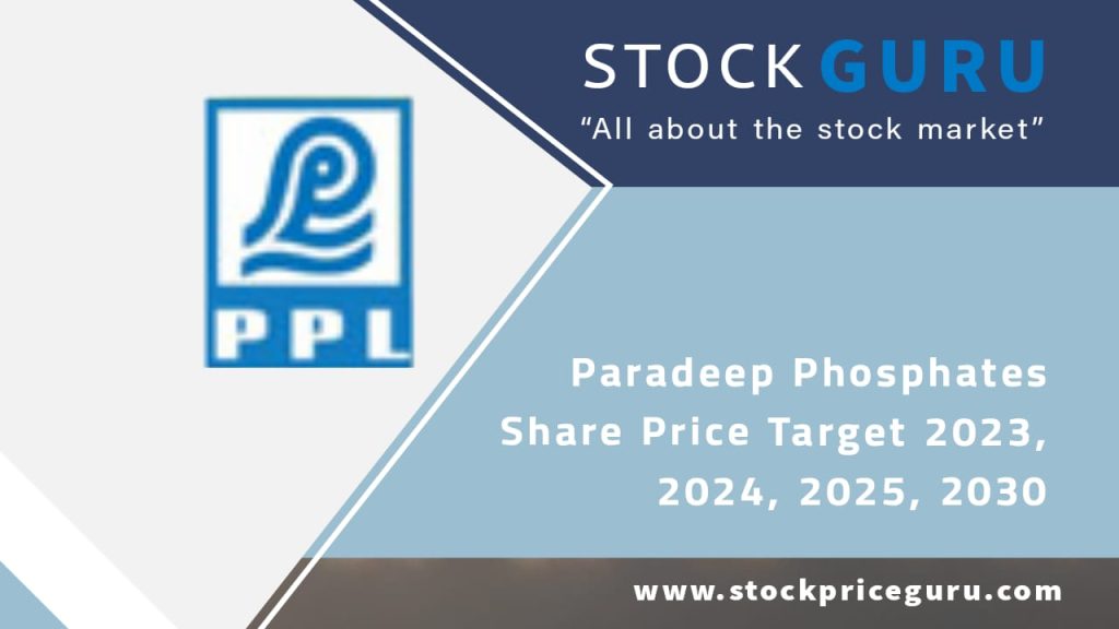 Paradeep Phosphates Share Price Target